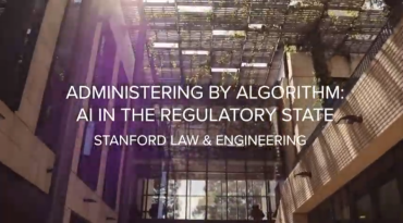 Photo of the Stanford Law School with the title "Administering By Algorithm: AI in the Regulatory State" Stanford Law & Engineering